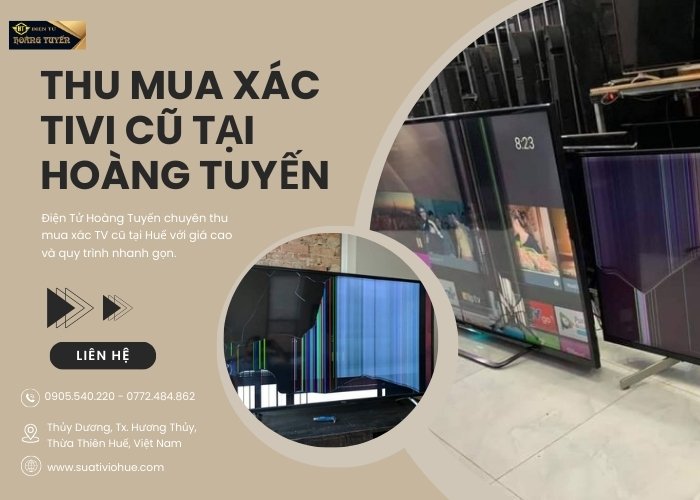 Thu-mua-xac-tivi-cu-tai-Hoang-Tuyen